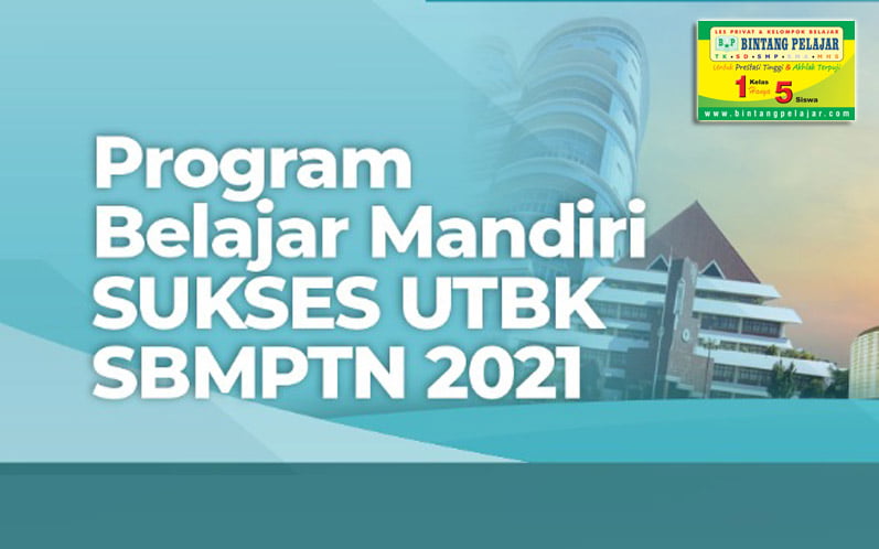 Program Belajar Mandiri SUKSES UTBK SBMPTN 2021