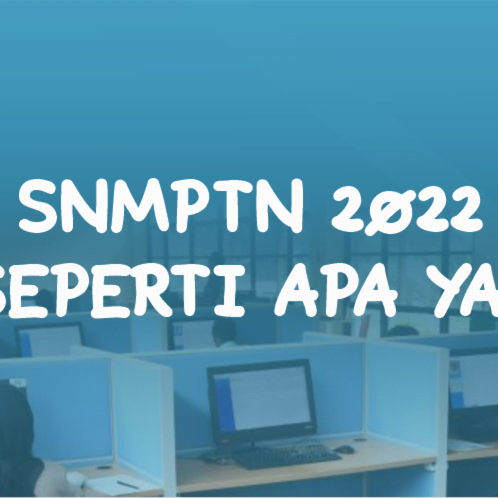 snmptn 2022