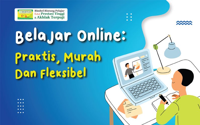 belajar-online-praktis-murah-dan-fleksibel