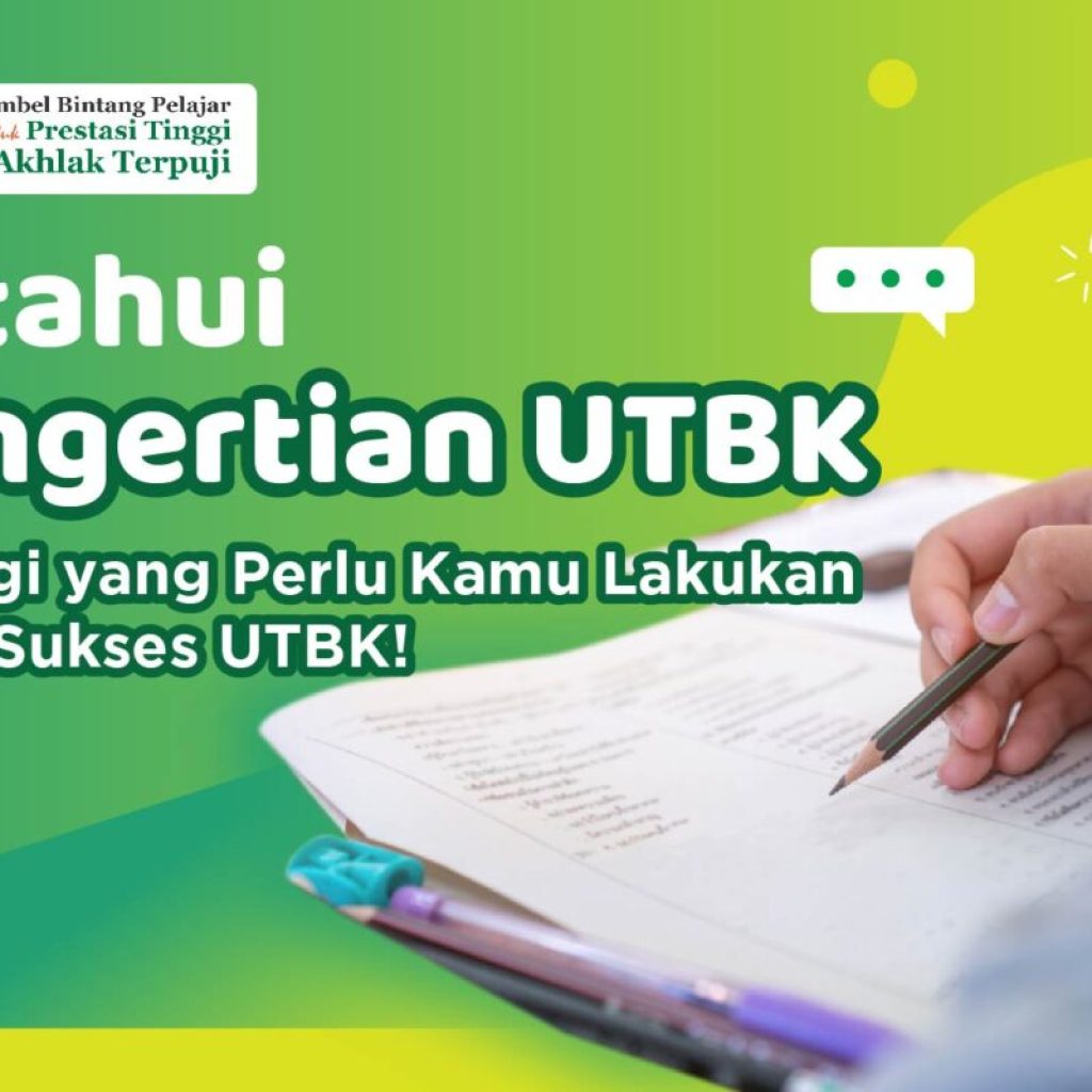 pengertian-utbk-strategi-yang-perlu-kamu-lakukan-untuk-sukses-utbk