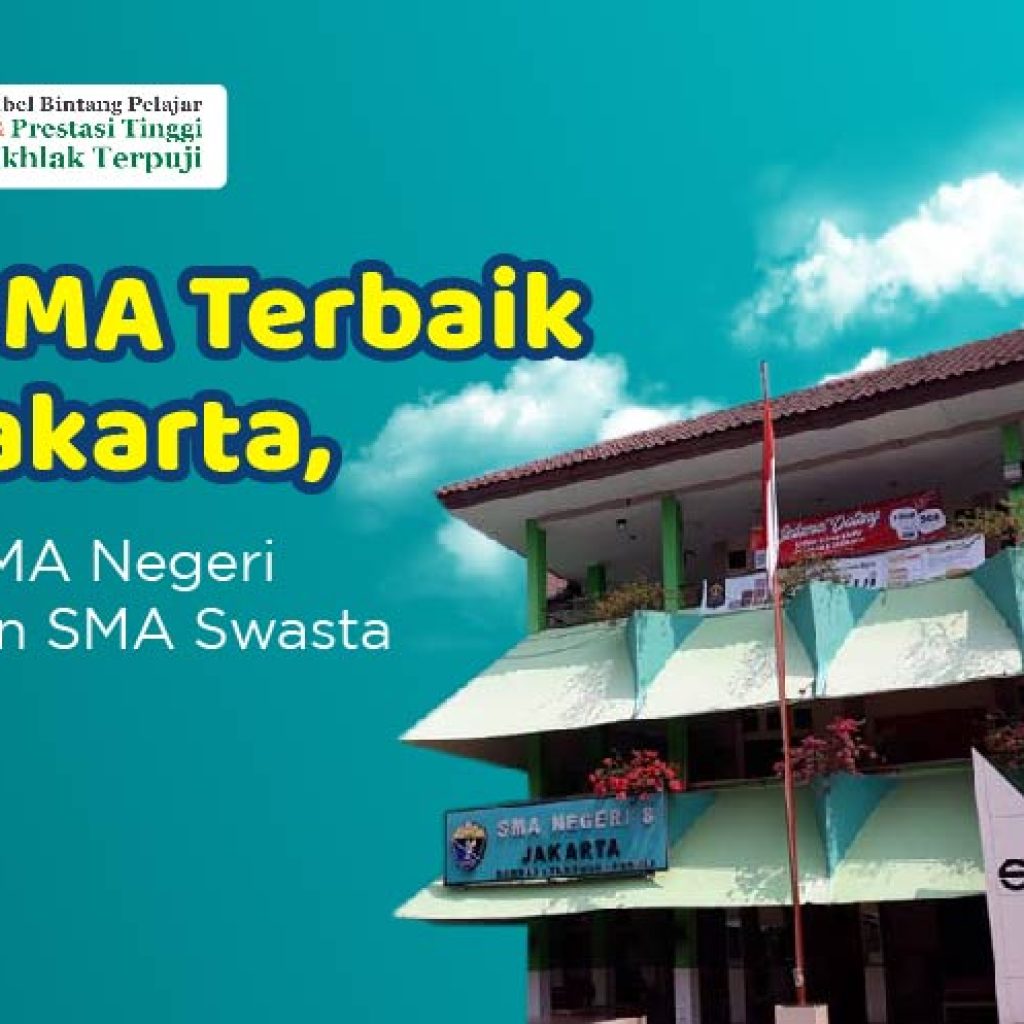 10-sma-terbaik-di-jakarta-baik-sma-negeri-maupun-sma-swasta