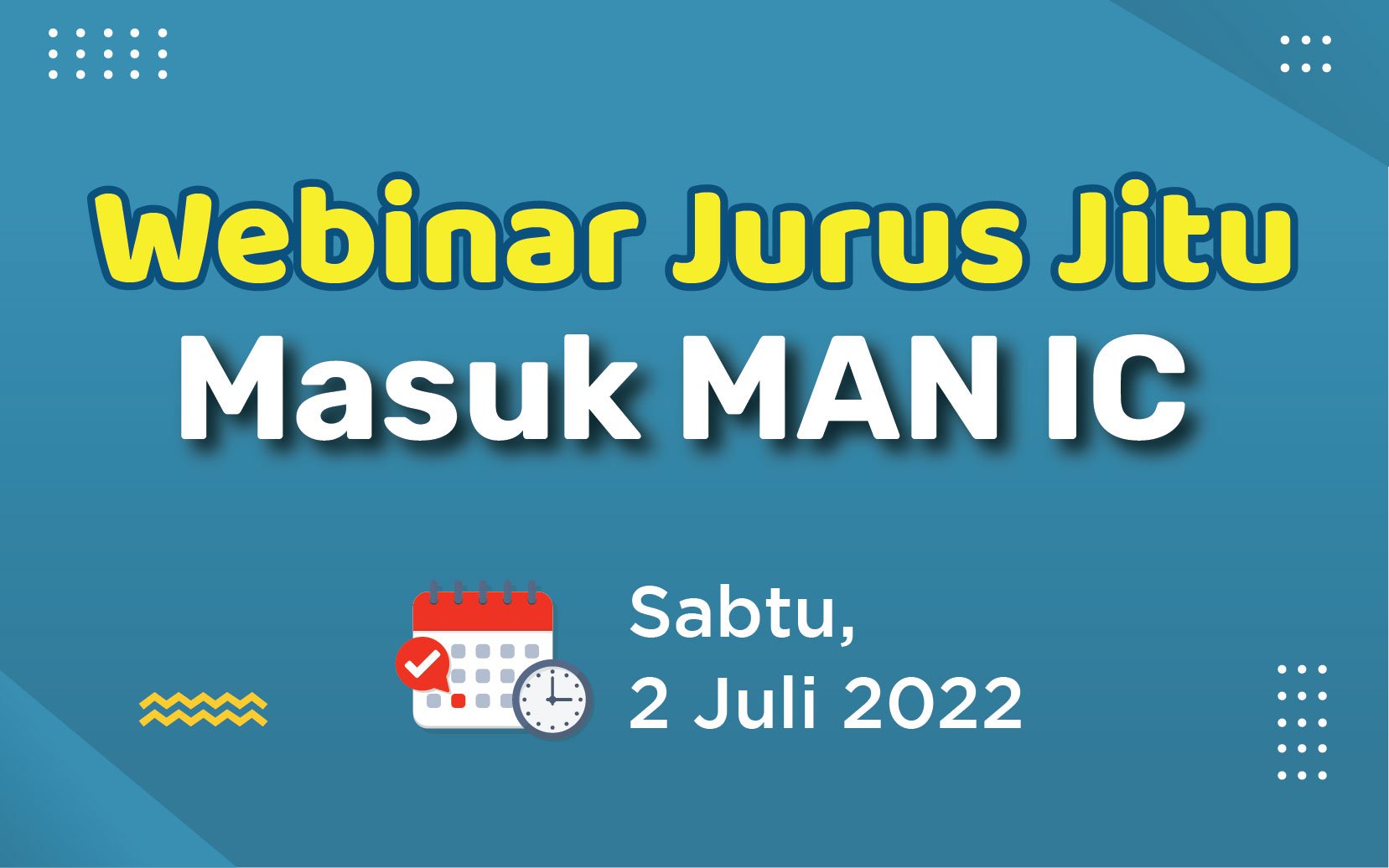 Webinar-Sukses-Jurus-Jitu-Masuk-MAN-IC