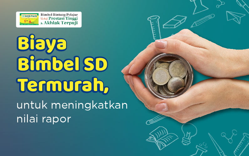 Biaya-Bimbel-SD-Termurah-untuk-meningkatkan-nilai-rapor