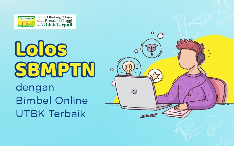 Lolos-SBMPTN-dengan-Bimbel-Online-UTBK-Terbaik