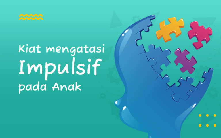 kiat mengatasi implusif pada anak