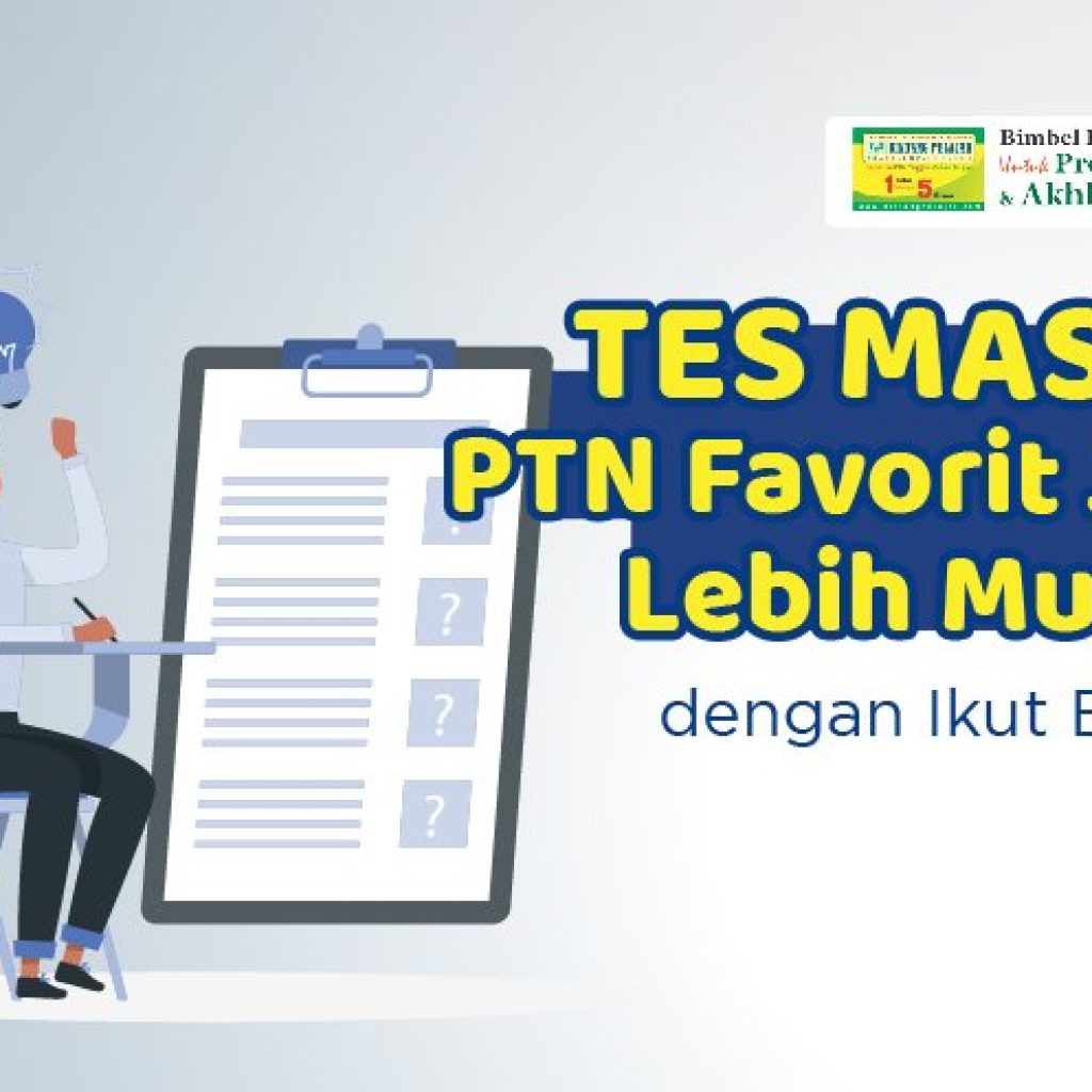 tes masuk ptn favorit