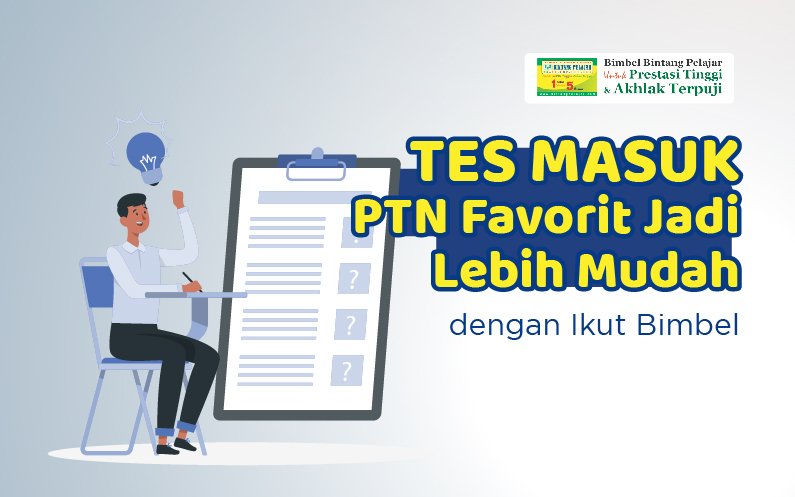 tes masuk ptn favorit