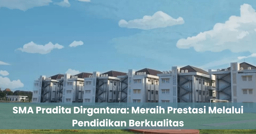 gedung sma pradita dirgantara