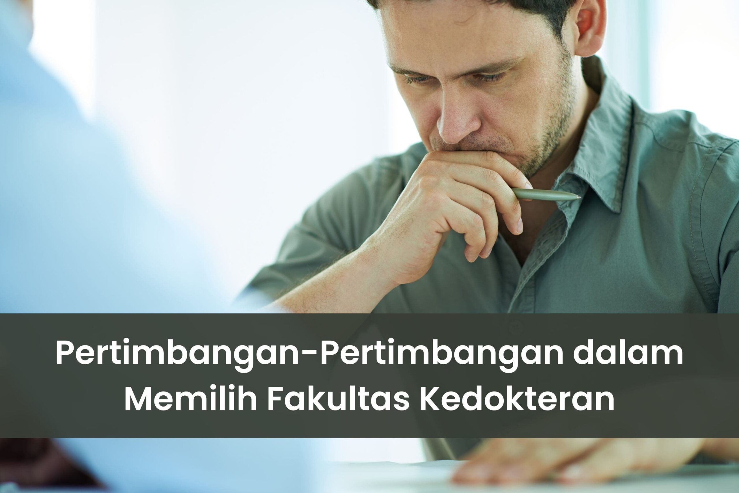 pertimbangan memilih fakultas kedokteran