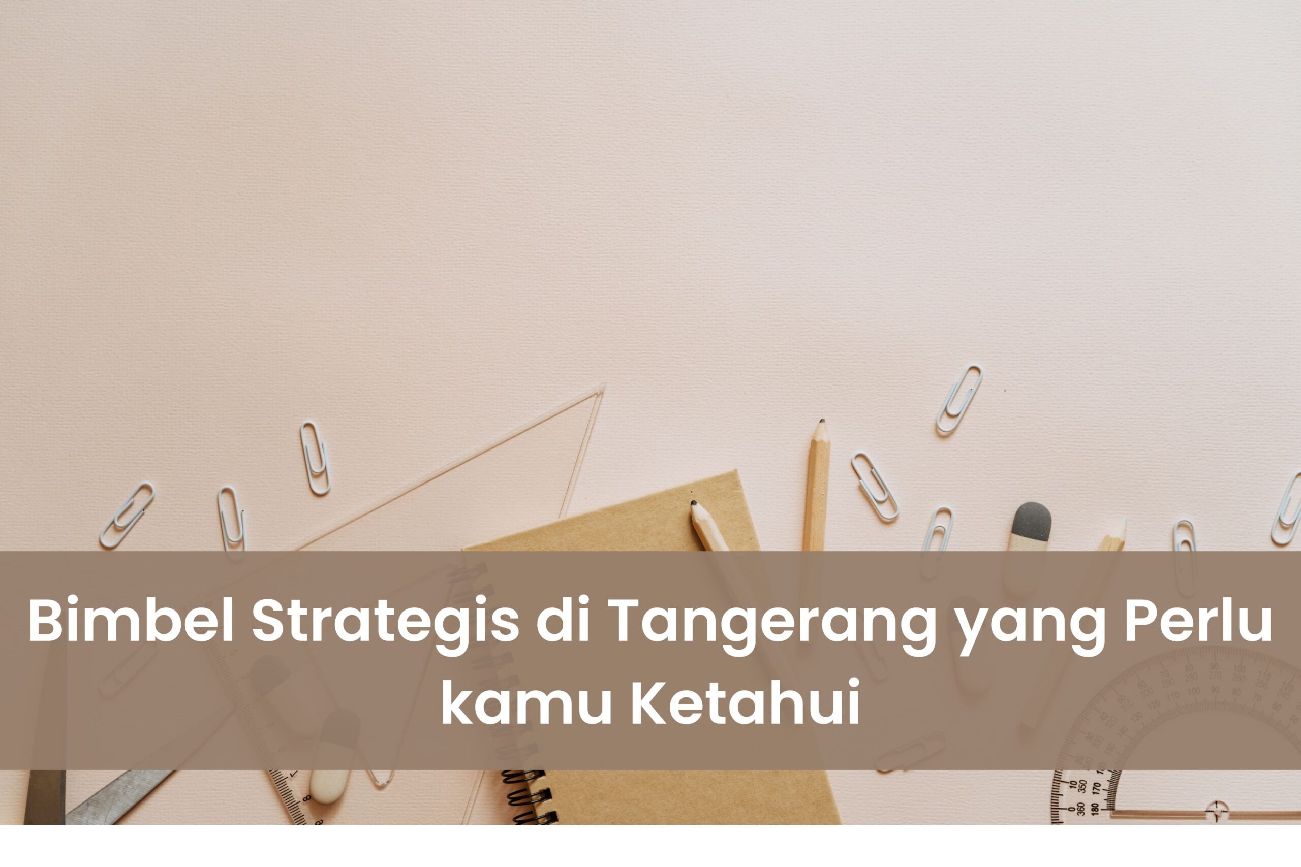 bimbel strategis tangerang