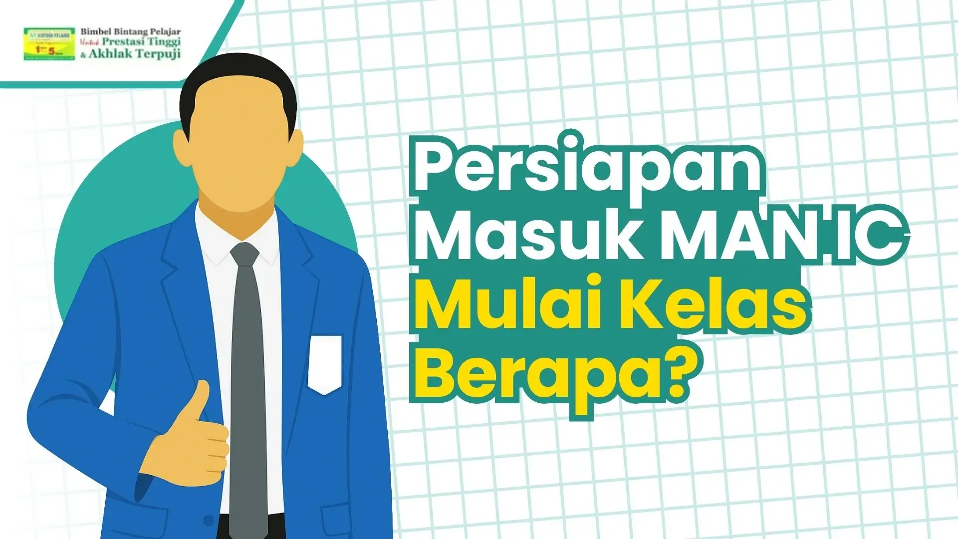 kapan persiapan masuk man ic 2026
