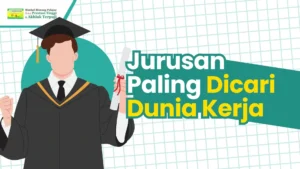 jurusan kuliah mudah dapat kerja