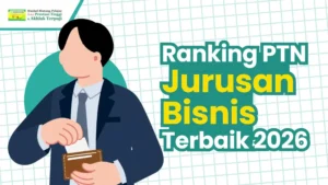 ptn dengan jurusan bisnis terbaik 2026