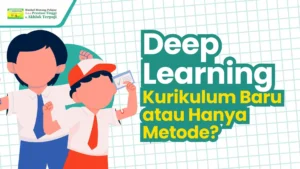 Metode Belajar Deep Learning Abdul Mu'ti 2026