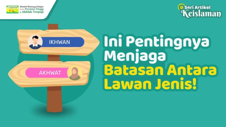 pentingnya menghindari ikhtilat dalam pergaulan remaja