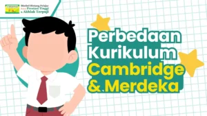 apa perbedaan kurikulum cambridge dan kurikulum merdeka