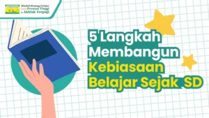 tips membangun kebiasaan belajar untuk anak